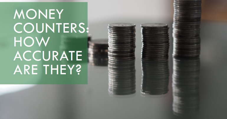 How Accurate Are Money Counters?