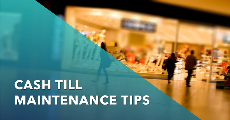 How to Maintain the Cash Till in Your Busy Store Outlet