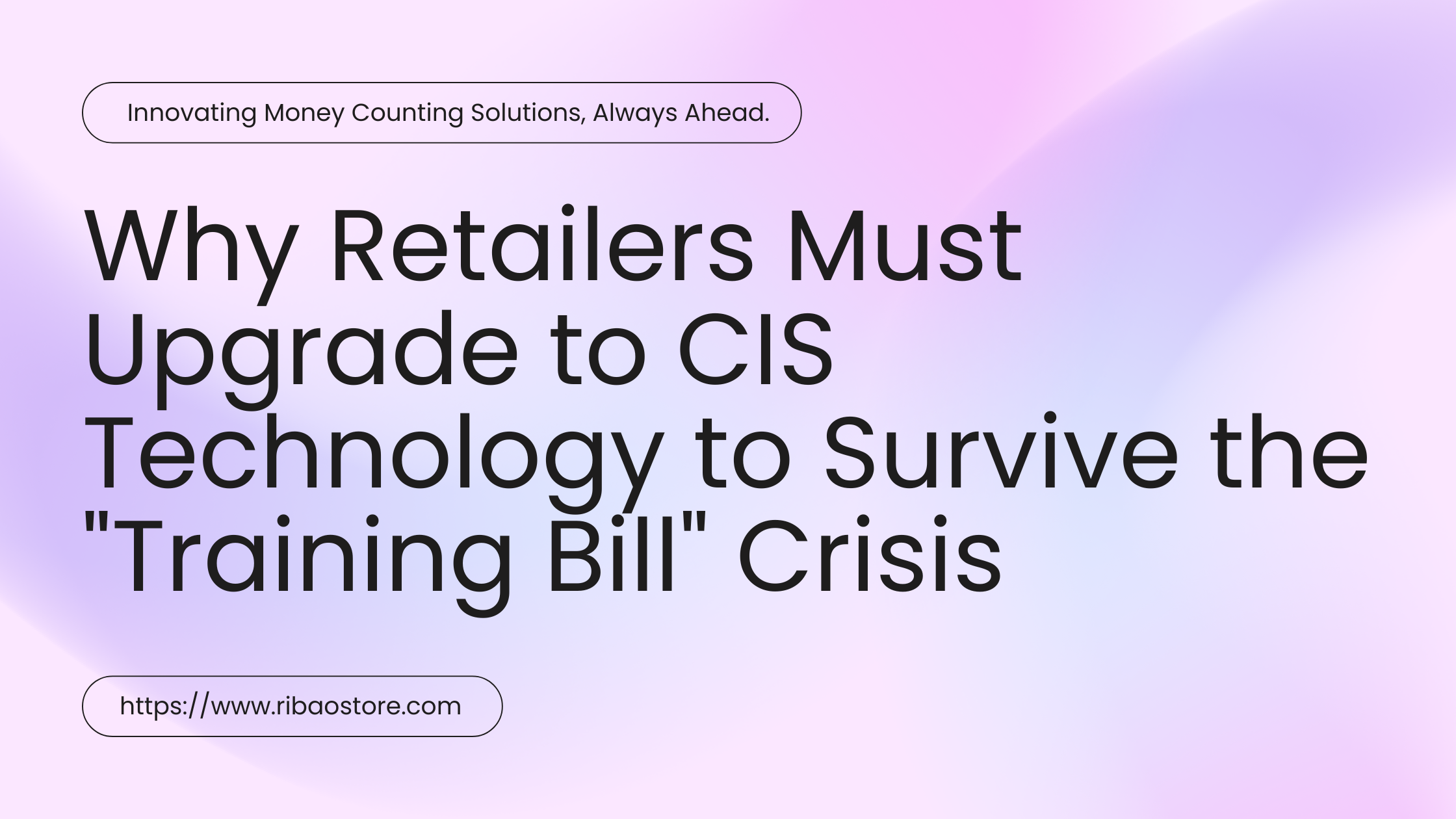 Why Retailers Must Upgrade to CIS Technology to Survive the 
